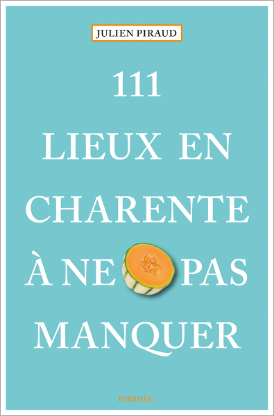 111 Lieux en Charente à ne pas manquer