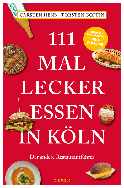 111 Mal lecker essen in Köln