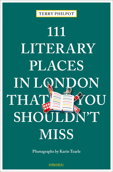111 Literary Places in London That You Shouldn&#39;t Miss