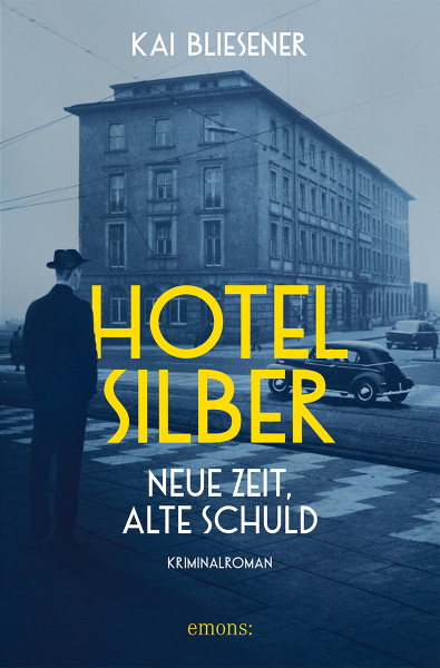 Hotel Silber – neue Zeit, alte Schuld