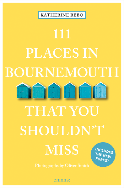 111 Places in Bournemouth That You Shouldn&#39;t MIss