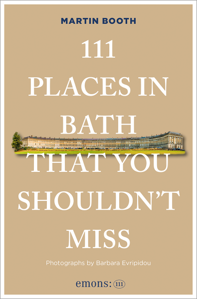 111 Places in Bath That You Shouldn't Miss