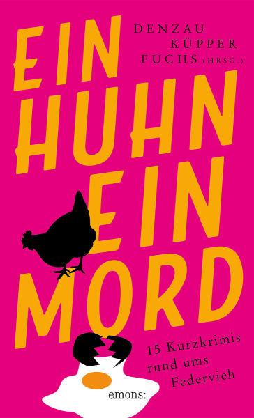 Ein Huhn, ein Mord