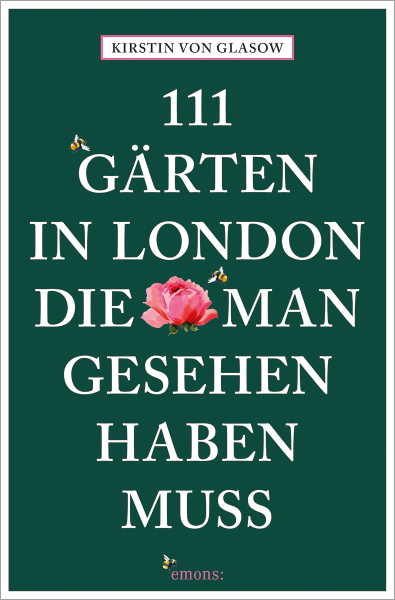 111 Gärten in London, die man gesehen haben muss