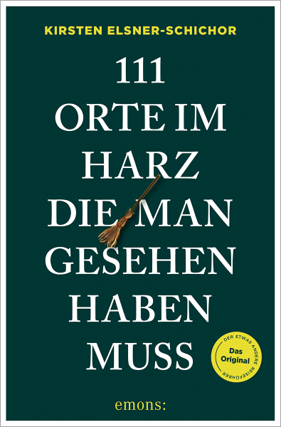 111 Orte im Harz, die man gesehen haben muss
