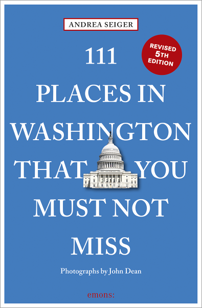 111 Places in Washington That You Must Not Miss