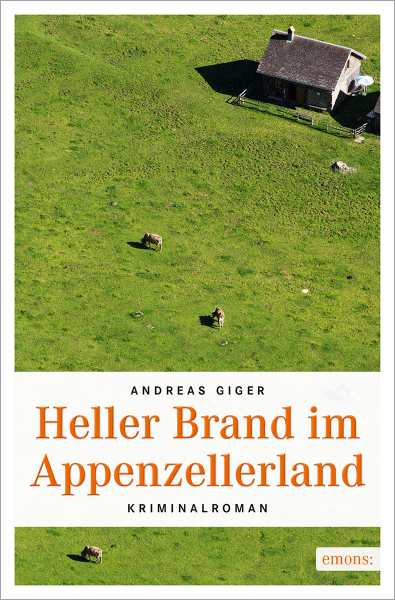 Heller Brand im Appenzellerland