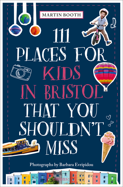 111 Places for Kids in Bristol That You Shouldn&#39;t Miss