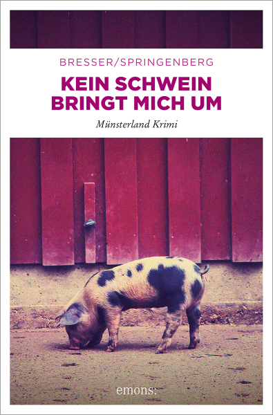 Kein Schwein bringt mich um