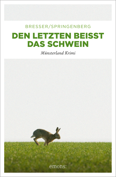 Den Letzten beißt das Schwein