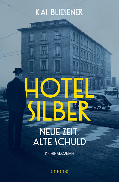 Hotel Silber – neue Zeit, alte Schuld