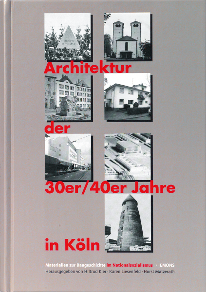 Architektur der 30er/40er Jahre in Köln