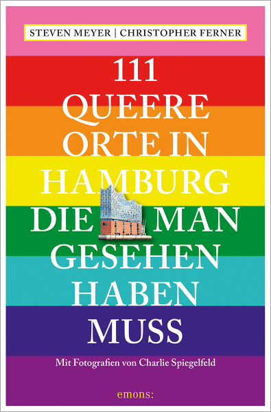 111 queere Orte in Hamburg, die man gesehen haben muss