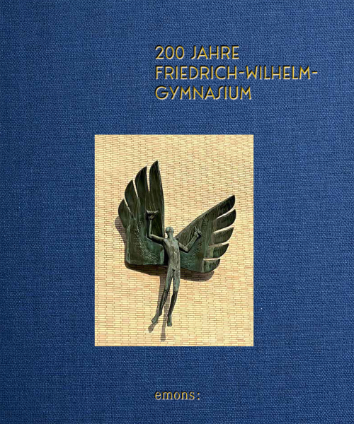200 Jahre Friedrich-Wilhelm-Gymnasium